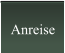 Anreise